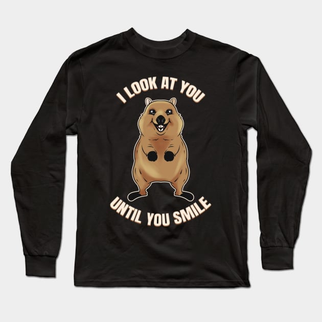 I look at you until you smile - The Quokka Long Sleeve T-Shirt by SinBle